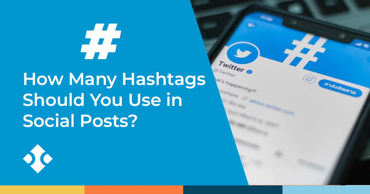 Hashtag Best Practices on Social Media Blue Compass